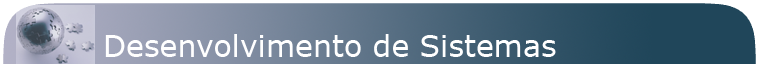 Desenvolvimento de Sistemas